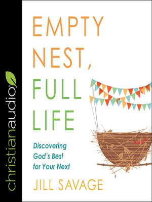 cover image of Empty Nest, Full Life